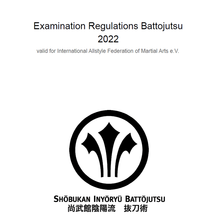 Title: Examination Regulations Battojutsu 2022. Subtitle: valid for International Allstyle Federation of Martial Arts e.V. Bottom half: Battojutsu Logo.