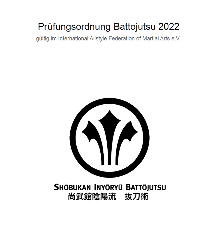 Titel: Prüfungsordnung Battojutsu 2022, Untertitel: gültig im International Allstyle Federation of Martial Arts e.V. Untere Bildhälfte: Battojutsu Logo